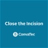 ConvaTec - Close the Incision