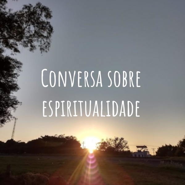 Artwork for Conversa sobre espiritualidade