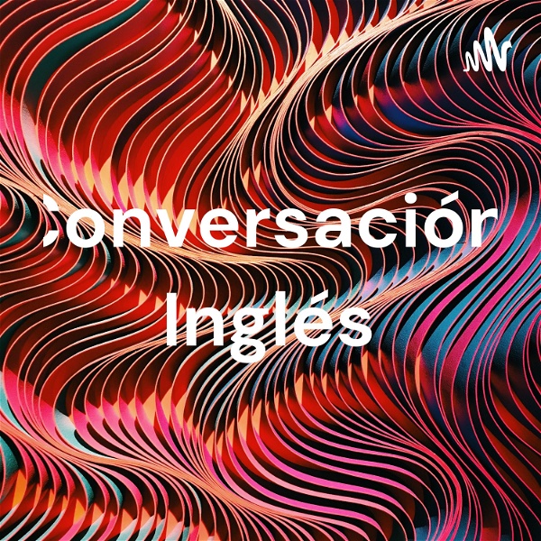 Artwork for Conversación, Inglés