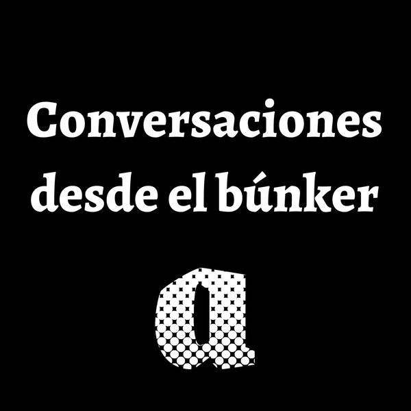 Artwork for Conversaciones desde el Búnker