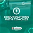 Conversations with Coaches