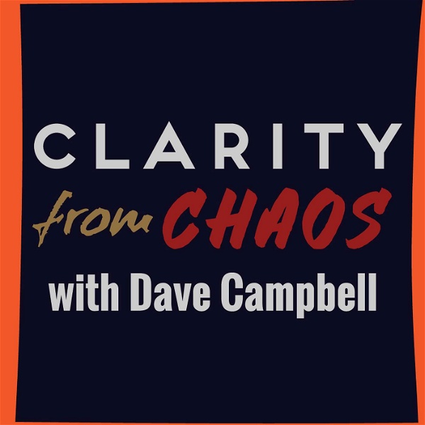 Artwork for Clarity from Chaos Podcast