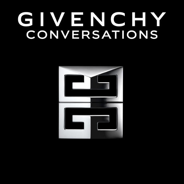 Artwork for Podcast Givenchy Conversations