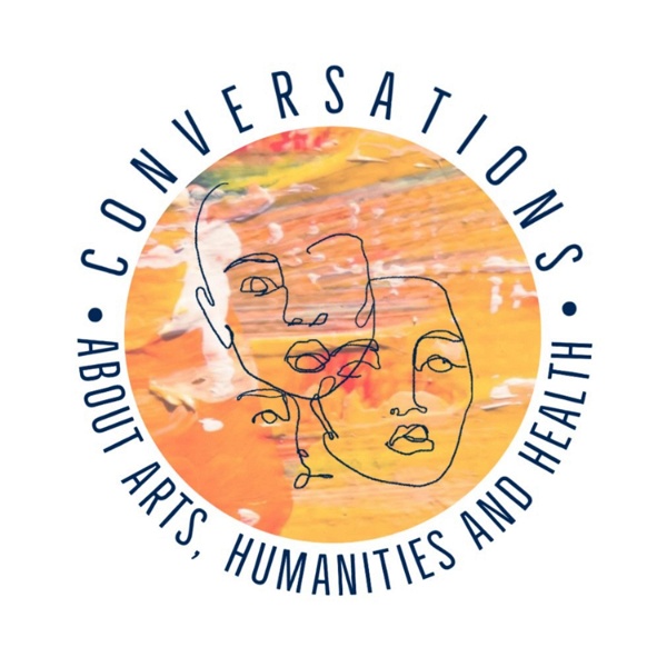 Artwork for Conversations about Arts, Humanities and Health