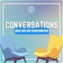 Conversations: Faith and Transformation