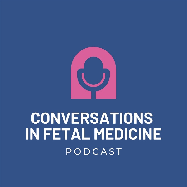 Artwork for Conversations in Fetal Medicine