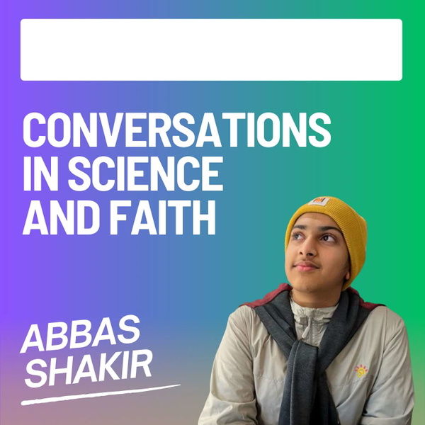 Artwork for Conversations in Science and Faith