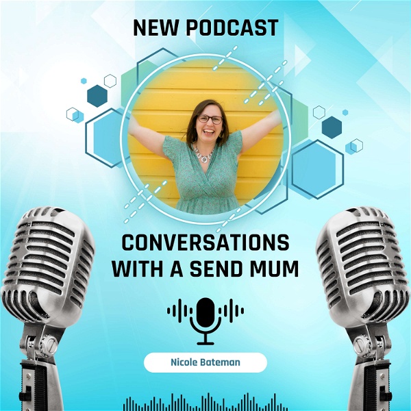 Artwork for Conversations with a SEND Mum