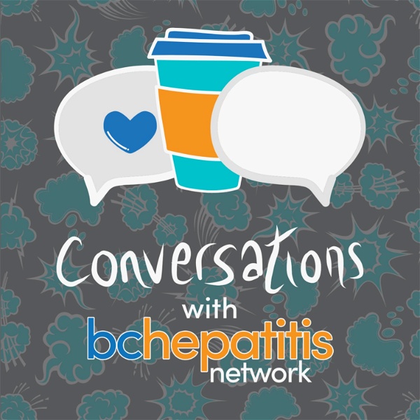 Artwork for Conversations with BC Hepatitis Network