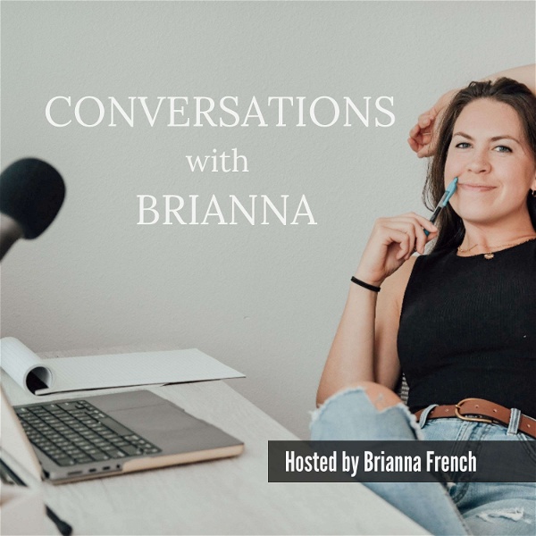 Artwork for Conversations with Brianna
