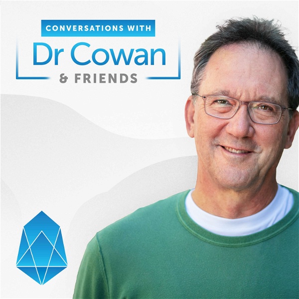 Artwork for Conversations with Dr. Cowan & Friends