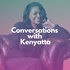 Conversations with Kenyatta