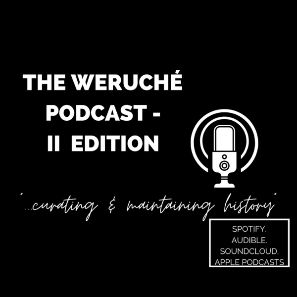 Artwork for The Weruché Podcast