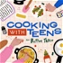 Cooking With Teens - Bonding With Teenagers, Family Recipes,  Dinner Ideas