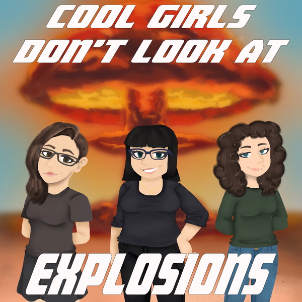 Artwork for Cool Girls Don't Look at Explosions