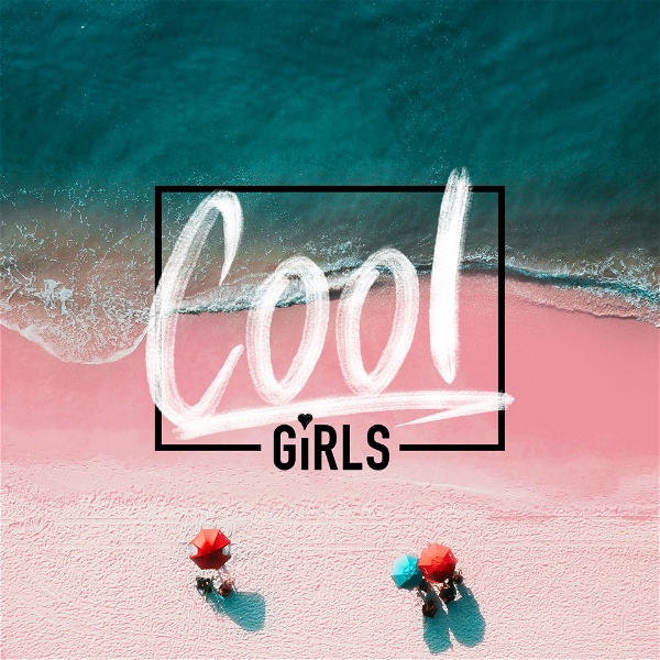 Artwork for Cool Girls