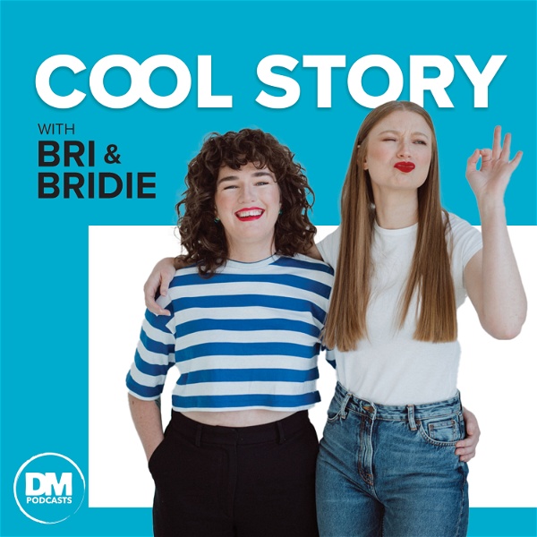 Artwork for Cool Story with Bri & Bridie