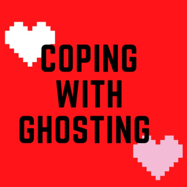 Artwork for Coping With Ghosting