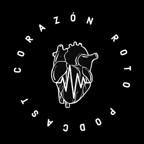 Artwork for Corazón Roto Podcast