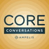 CORE CONVERSATIONS