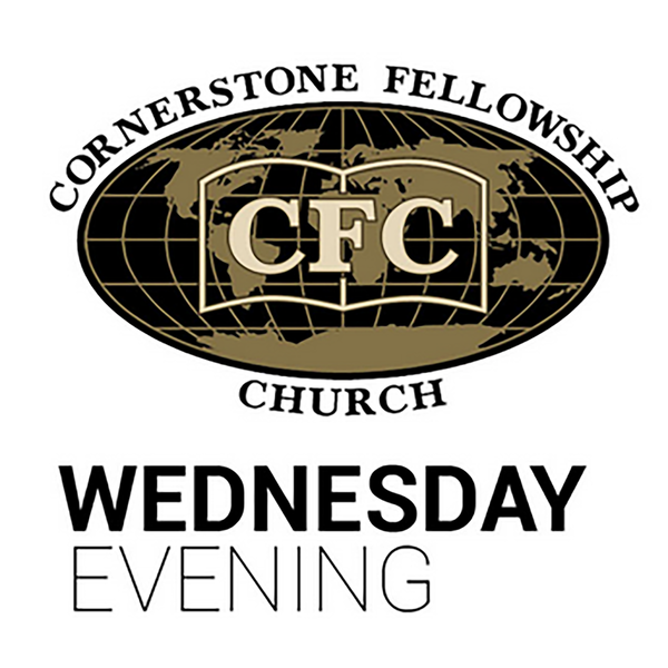 Artwork for Cornerstone Fellowship Church Wednesday Evening goCFC