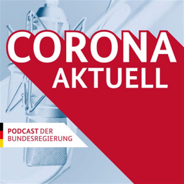 Artwork for Corona aktuell – der Podcast der Bundesregierung