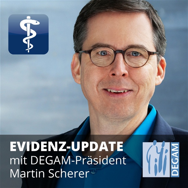 Artwork for Evidenz-Update mit DEGAM-Präsident Martin Scherer
