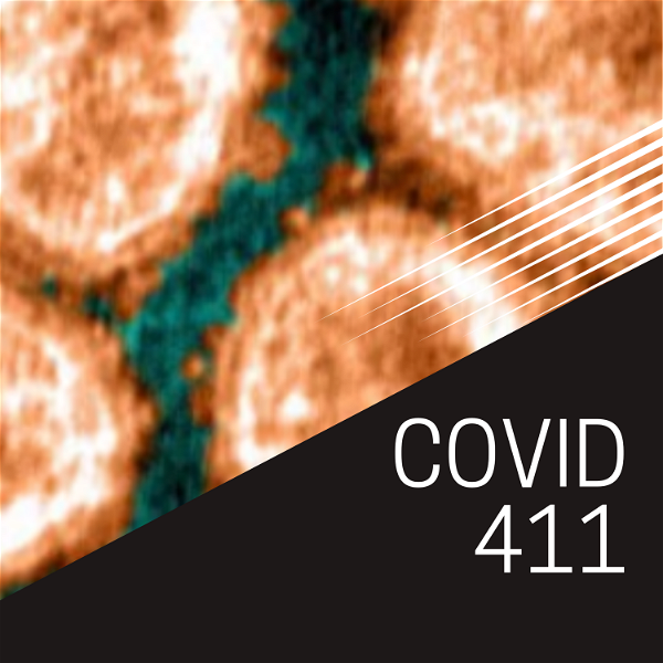 Artwork for Covid 4 1 1  podcast