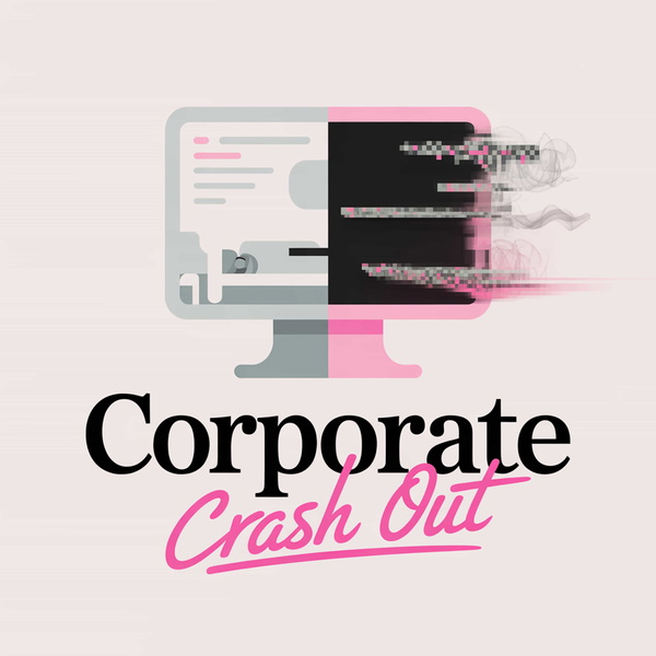 Artwork for Corporate Crash Out