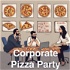 Corporate Pizza Party