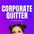 Corporate Quitter
