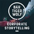 Corporate Storytelling - Bär Tiger Wolf