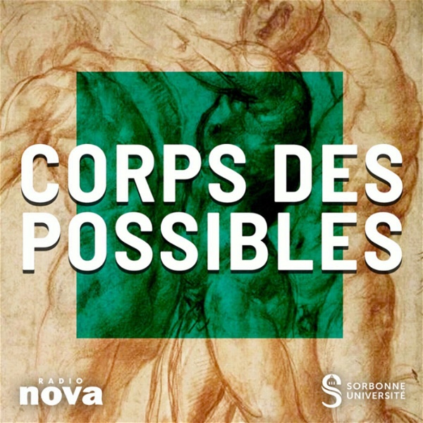 Artwork for Corps des Possibles – Sorbonne Université x Radio Nova