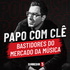 Podcast de Música | Papo com Clê