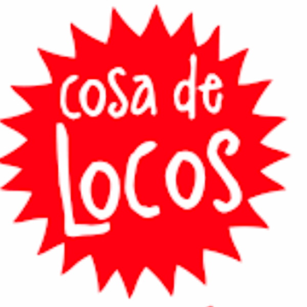 Artwork for COSA DE LOCOS....