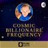 Cosmic Billionaire Frequency