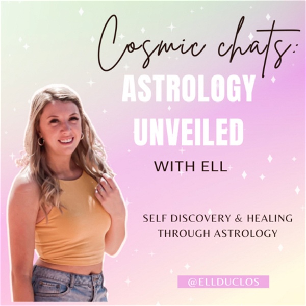 Artwork for Cosmic Chats: Astrology Unveiled