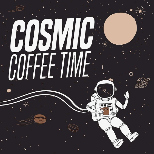 Artwork for Cosmic Coffee Time