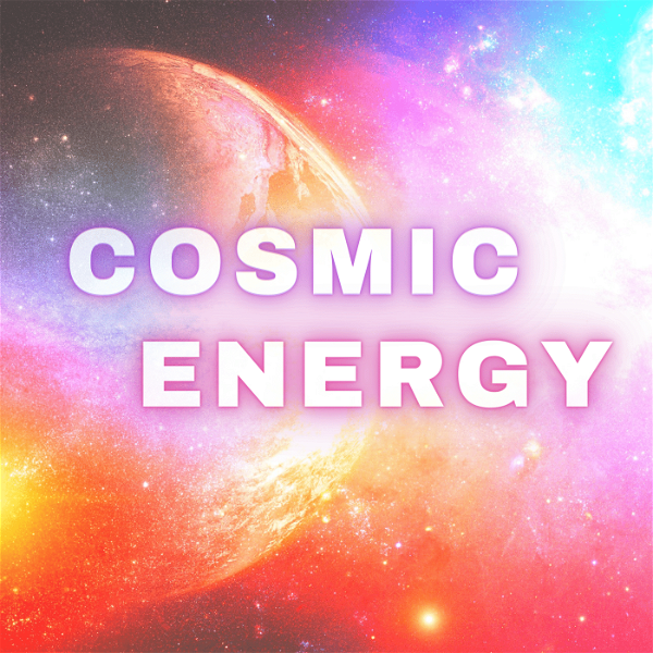 Artwork for Cosmic Energy