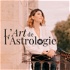 L'Art de l'Astrologie