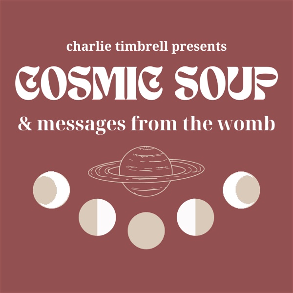 Artwork for COSMIC SOUP & MESSAGES FROM THE WOMB