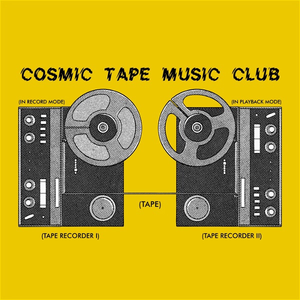 Artwork for Cosmic Tape Music Club hosted by The Galaxy Electric