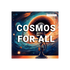 Cosmos for All