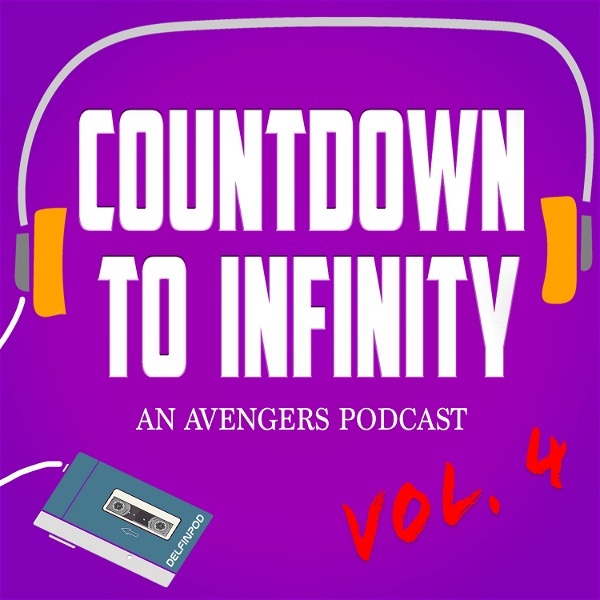 Artwork for Countdown to Infinity: a Marvel Avengers Podcast