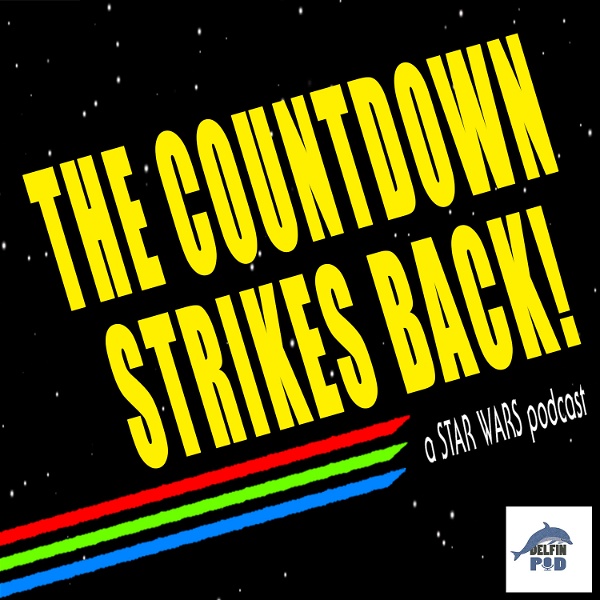 Artwork for The Countdown Strikes Back: a Star Wars podcast