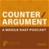 Counter/Argument: A Middle East Podcast