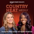 Country Heat Weekly