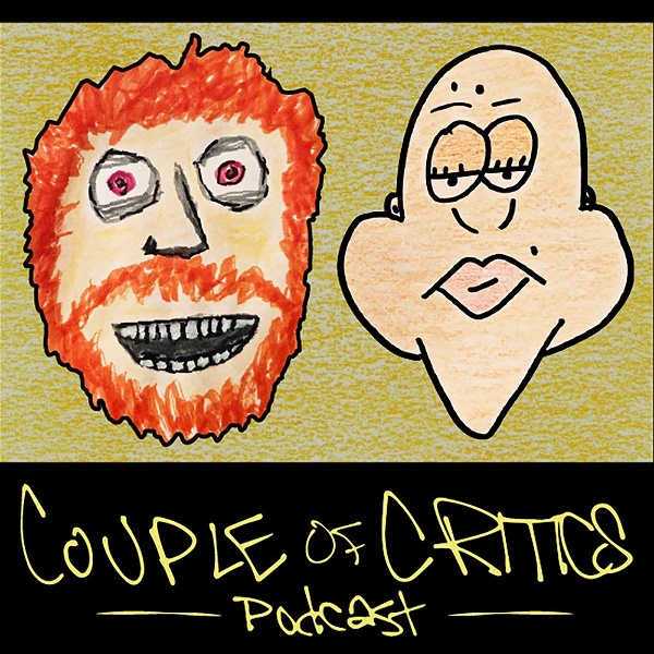 Artwork for Couple of Critics Podcast