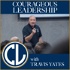 Courageous Leadership with Travis Yates
