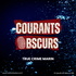 Courants Obscurs